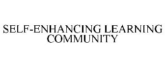 SELF-ENHANCING LEARNING COMMUNITY
