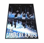 THE UNDERLANDS