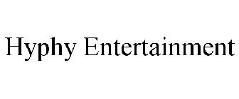 HYPHY ENTERTAINMENT