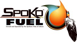 SPOKO FUEL OWNED AND OPERATED BY THE SPOKANE TRIBE OF INDIANS