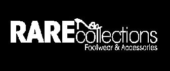RARE COLLECTIONS FOOTWEAR & ACCESSORIES