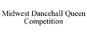 MIDWEST DANCEHALL QUEEN COMPETITION