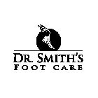 DR SMITH'S FOOT CARE