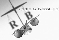RIDDLE & BRAZIL LLP R B