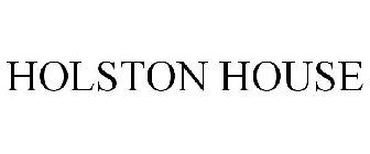 HOLSTON HOUSE