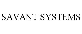 SAVANT SYSTEMS
