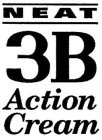 NEAT 3B ACTION CREAM