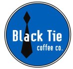 BLACK TIE COFFEE CO.