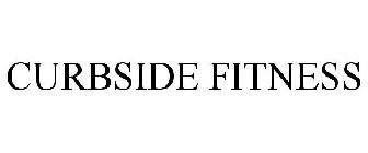 CURBSIDE FITNESS
