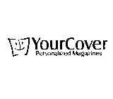 YOURCOVER PERSONALIZED MAGAZINES