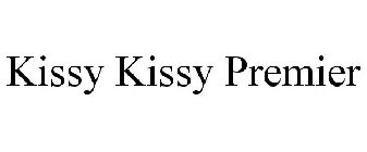 KISSY KISSY PREMIER
