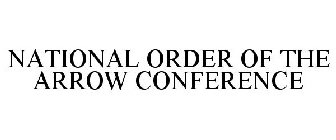 NATIONAL ORDER OF THE ARROW CONFERENCE