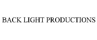 BACK LIGHT PRODUCTIONS