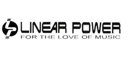 LP LINEAR POWER FOR THE LOVE OF MUSIC