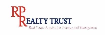 RP REALTY TRUST REAL ESTATE ACQUISITION, FINANCE AND MANAGEMENT