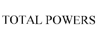 TOTAL POWERS