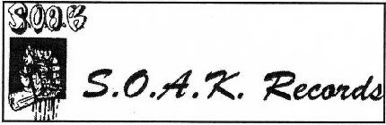 S.O.A.K. S.O.A.K RECORDS