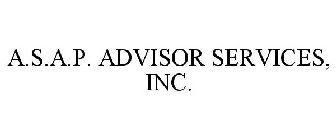 A.S.A.P. ADVISOR SERVICES, INC.