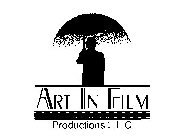ART IN FILM PRODUCTIONS L.L.C.