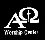 WORSHIP CENTER