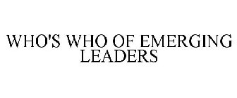 WHO'S WHO OF EMERGING LEADERS