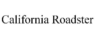 CALIFORNIA ROADSTER