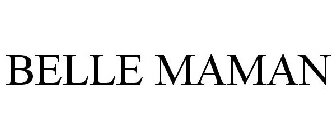 BELLE MAMAN