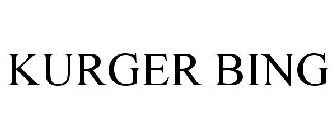 KURGER BING