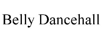 BELLY DANCEHALL