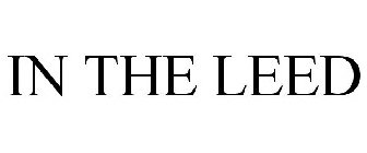 IN THE LEED