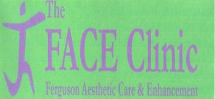 THE FACE CLINIC FERGUSON AESTHETIC CARE & ENHANCEMENT