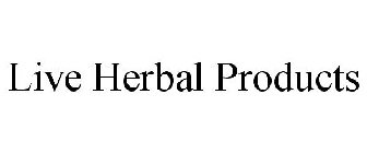 LIVE HERBAL PRODUCTS