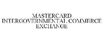 MASTERCARD INTERGOVERNMENTAL COMMERCE EXCHANGE