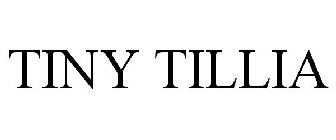 TINY TILLIA