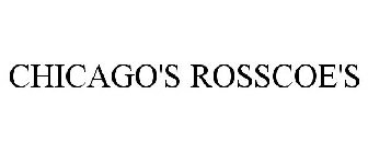 CHICAGO'S ROSSCOE'S