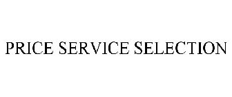 PRICE SERVICE SELECTION