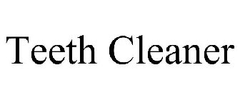 TEETH CLEANER