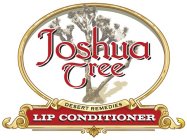 JOSHUA TREE DESERT REMEDIES LIP CONDITIONER