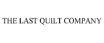 THE LAST QUILT COMPANY