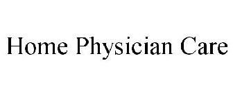 HOME PHYSICIAN CARE