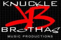KB KNUCKLE BROTHAS MUSIC PRODUCTIONS