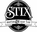 STIX MARTINI & CIGAR BAR