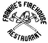 FRANKIE'S FIREHOUSE RESTAURANT