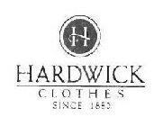 H HARDWICK CLOTHES SINCE 1880