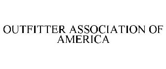 OUTFITTER ASSOCIATION OF AMERICA