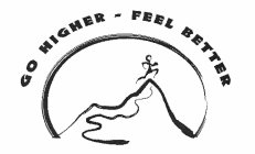 GO HIGHER - FEEL BETTER