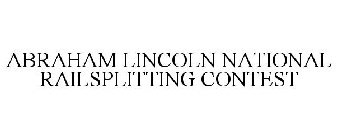 ABRAHAM LINCOLN NATIONAL RAILSPLITTING CONTEST