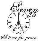 SEVEN 25 A TIME FOR PEACE