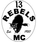 13 REBELS MC EST 1937