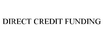 DIRECT CREDIT FUNDING